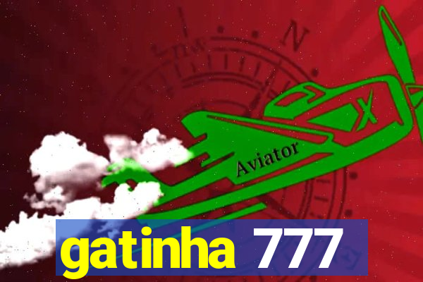 gatinha 777